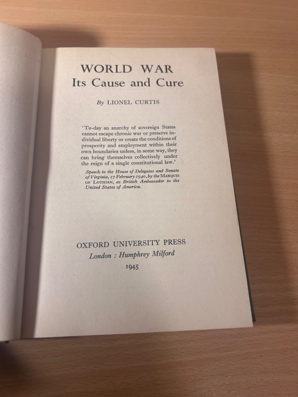 World war : Its Cause and Cure - Lionel Curtis 1945 First Edition Dust Jacket