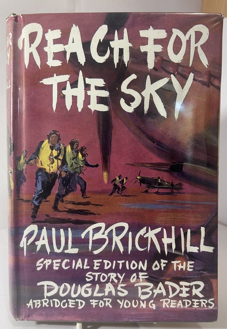 Reach For The Sky - Young Readers Abridged Special edition by Paul Brickhill