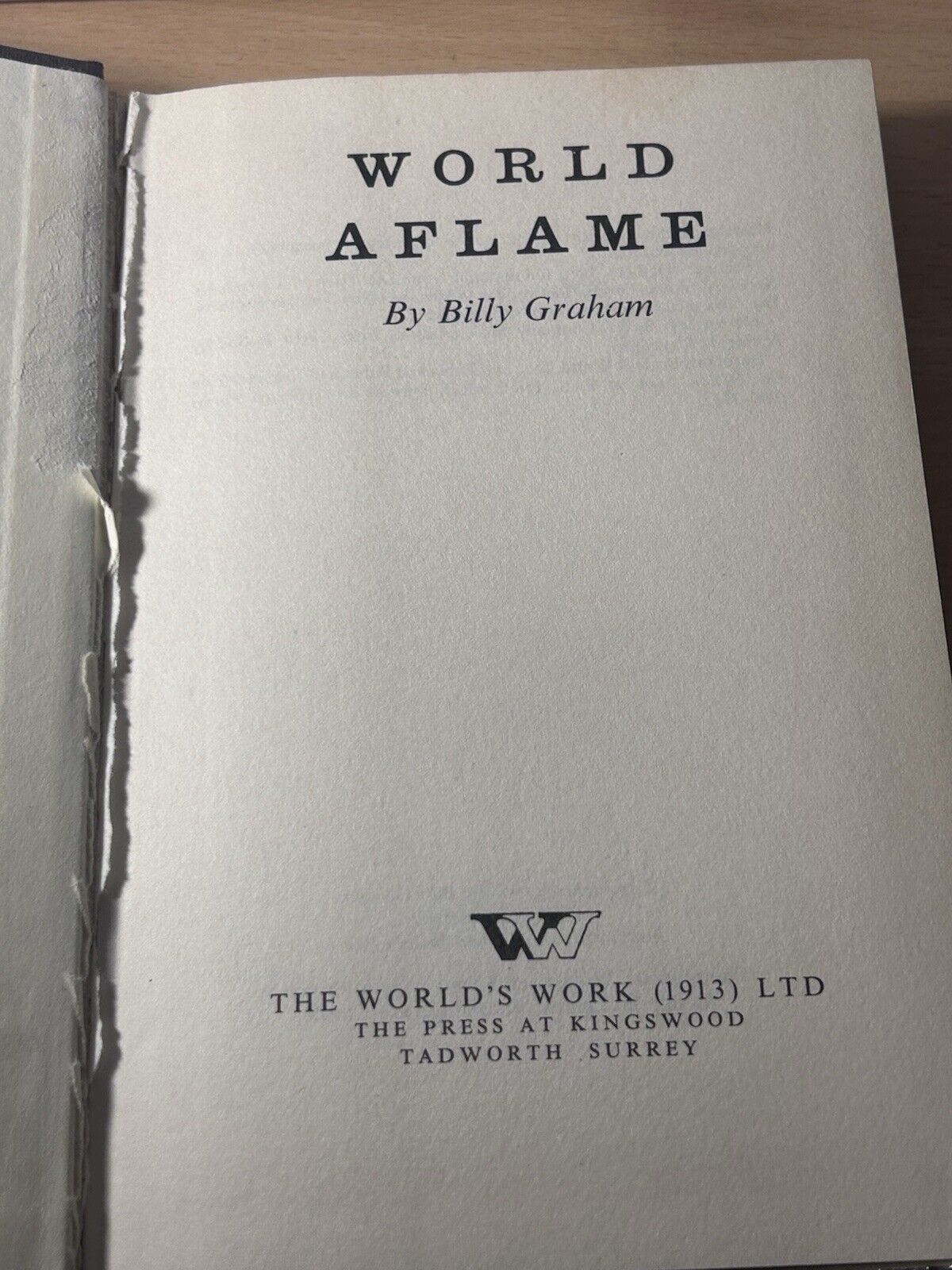 World Aflame, Billy Graham. Hardcover First UK Edition 1966