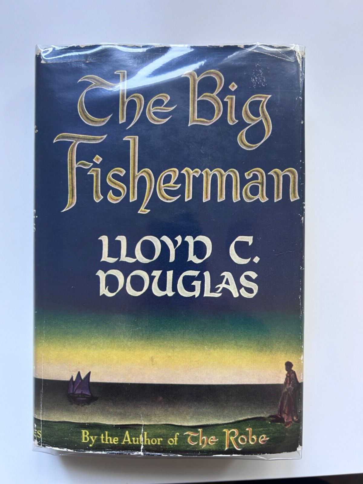 The Big Fisherman by Lloyd C. Douglas - Hardcover 1949 with dust jacket RARE