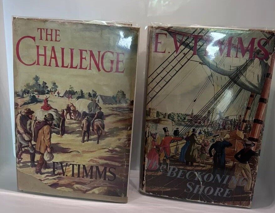 2 X 1st Edition The Beckoning Shore (1950) & The Challenge (1952) E. V. Timms