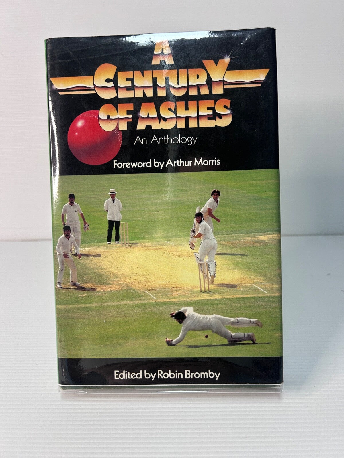 A Century of Ashes Cricket Anthology 1982 HC DJ Robin Bromby Test Series