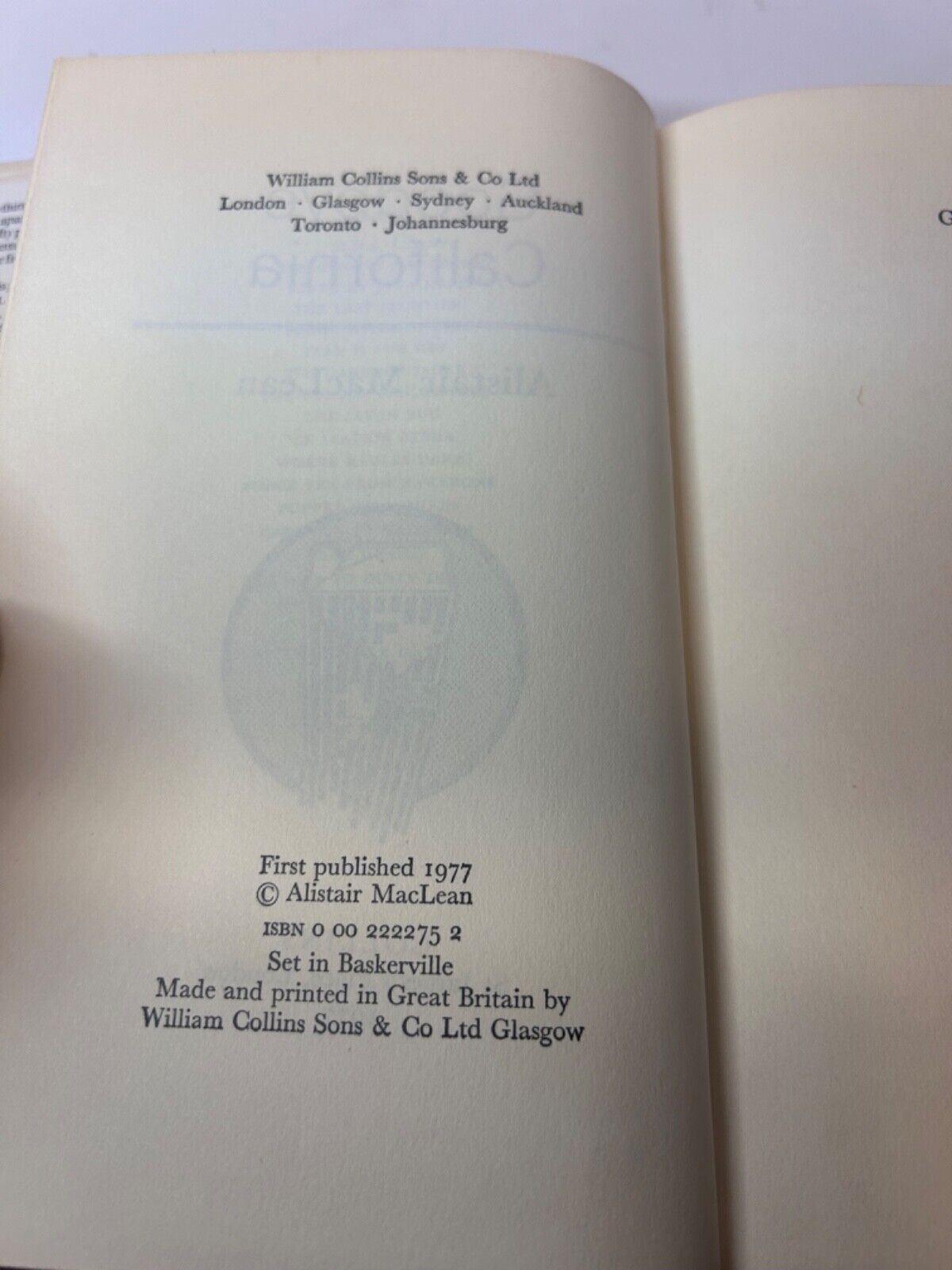 Goodbye California by Alistair Maclean 1977 First edition Hard Cover Dust Jacket