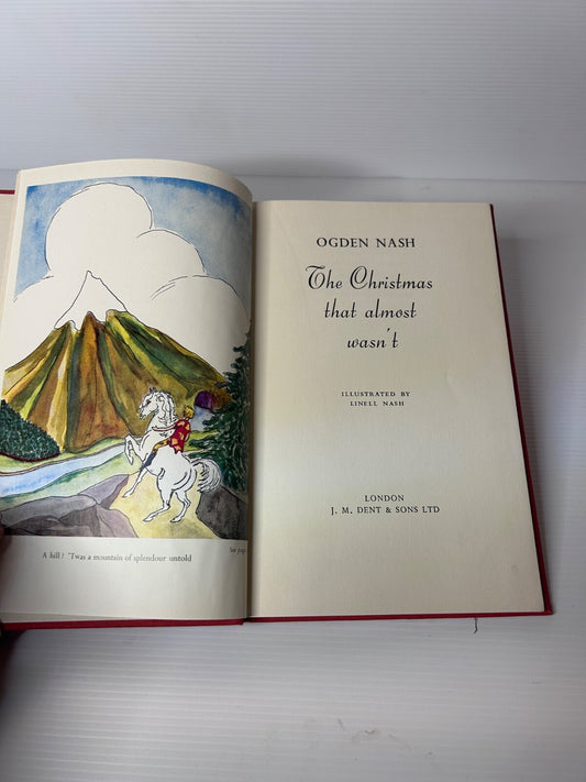 Ogden Nash The Christmas That Almost Wasn’t 1st UK Edition HC Linell Nash Illus