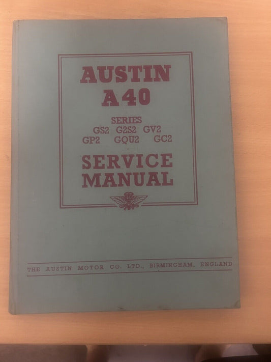Austin A40 Service Manual Series GS2 G2S2 GS3 GV2 GQU2 GP2 Hardcover Book 1950