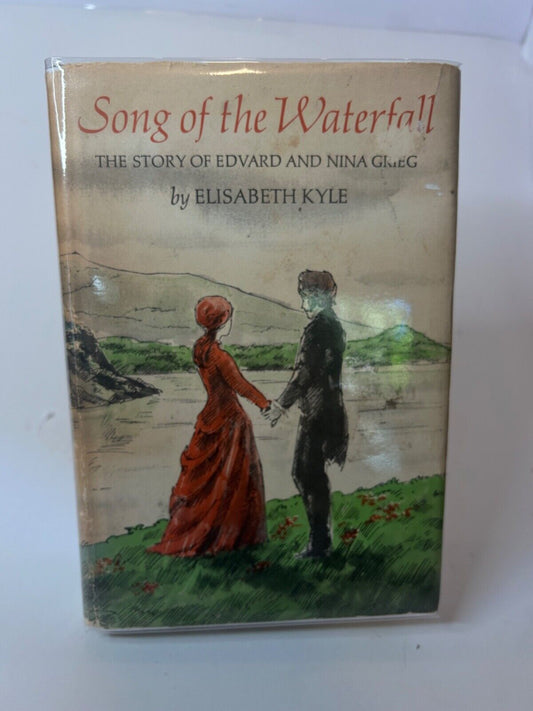 Song of the Waterfall by Elisabeth Kyle First Edition 1970 Hardcover & Dust Jack