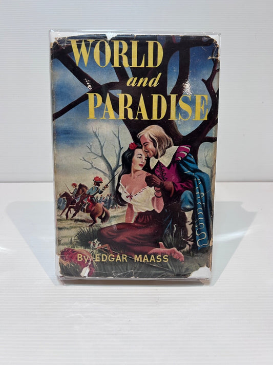 WORLD & PARADISE by Edgar Maass - Shakespeare Head, Vintage Romance 1st Edition