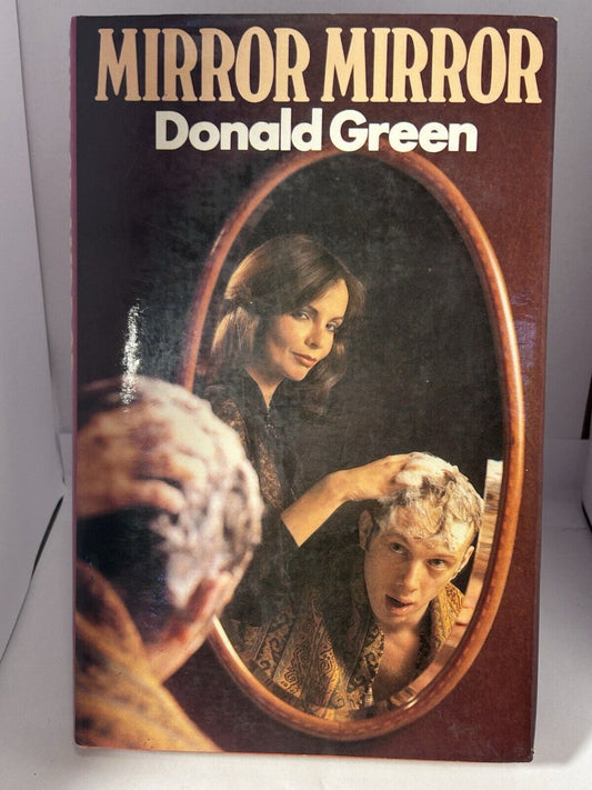 Mirror Mirror Donald Green First Edition 1979 With Dust Jacket