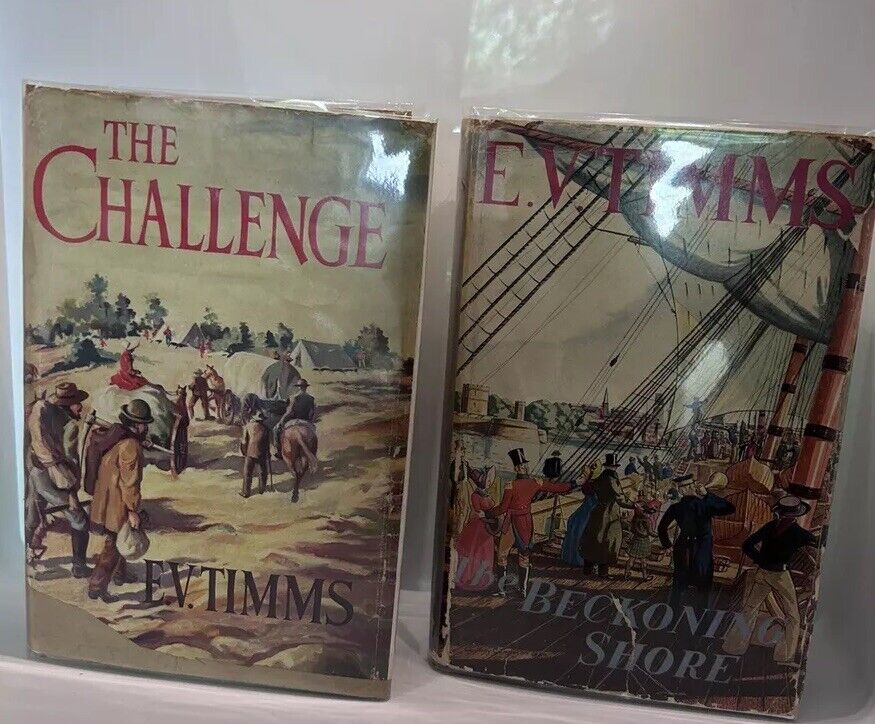 2 X 1st Edition The Beckoning Shore (1950)  & The Challenge (1952)  E. V. Timms