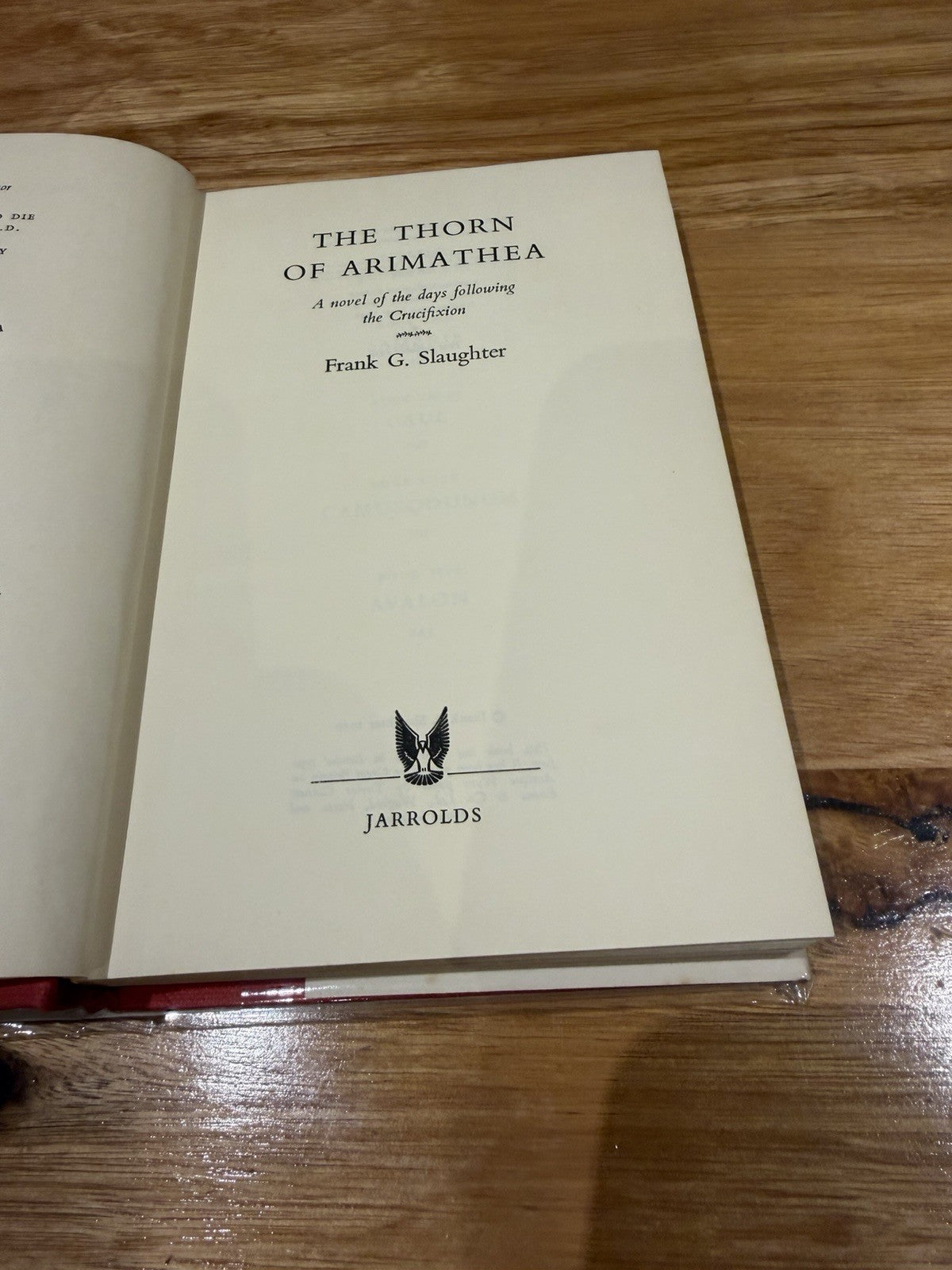 Frank G Slaughter The Thorn of Arimathea 1959 1st UK Edition HC DJ Jarrolds