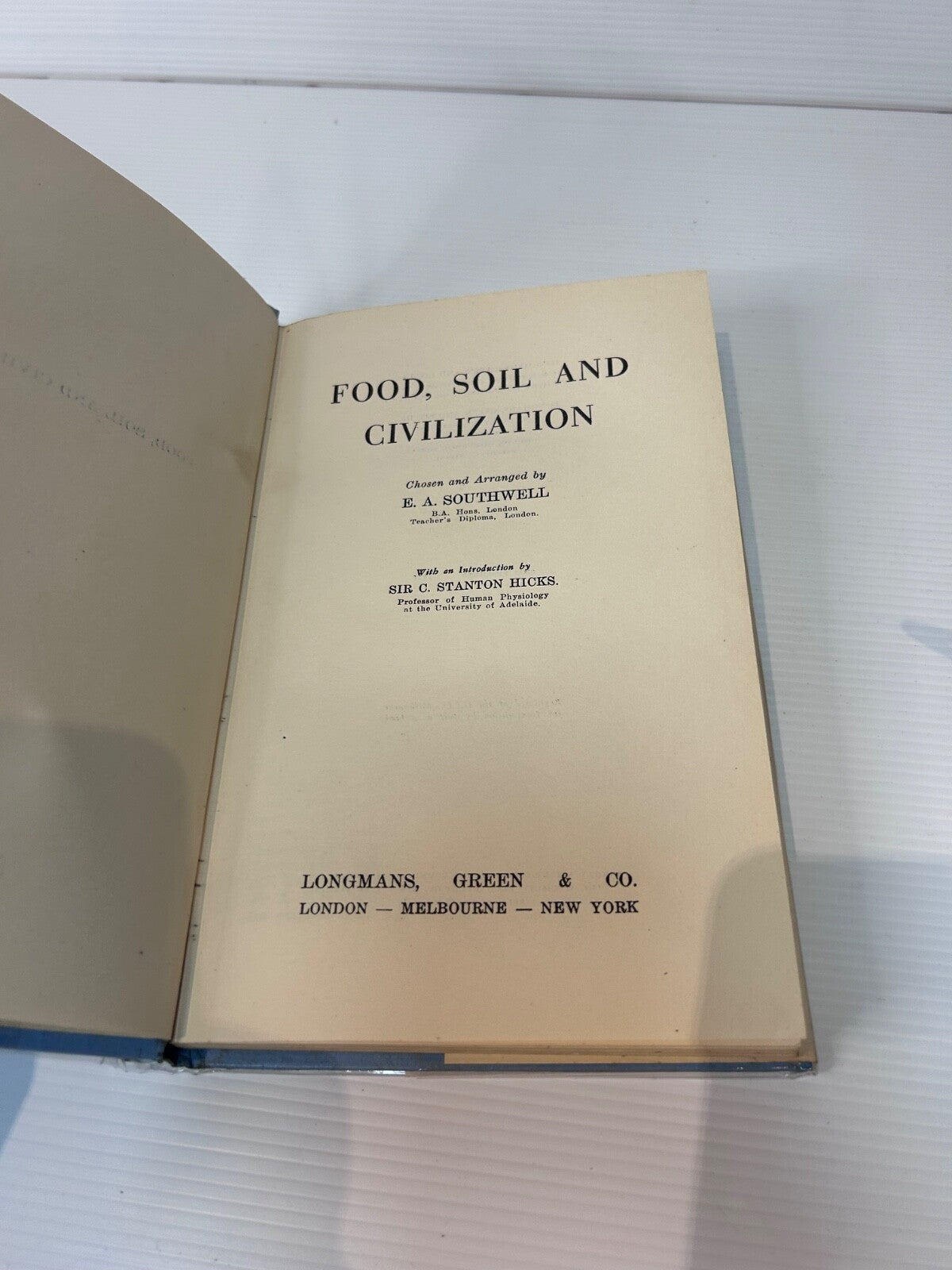 Food, Soil and Civilization 1946 HC DJ 1st Ed Longmans Green Southwell Hicks