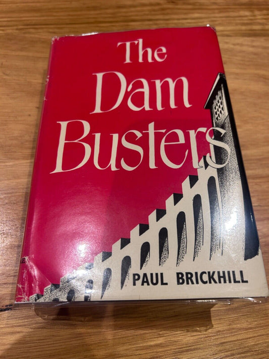 The Dam Busters Paul Brickhill Hardcover 1953 Royal Air Force World War II