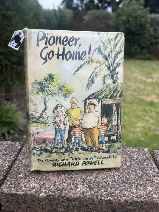 Pioneer, Go Home! Novel by R Powell 1959 Hodder And Stoughton (Vintage) Elvis