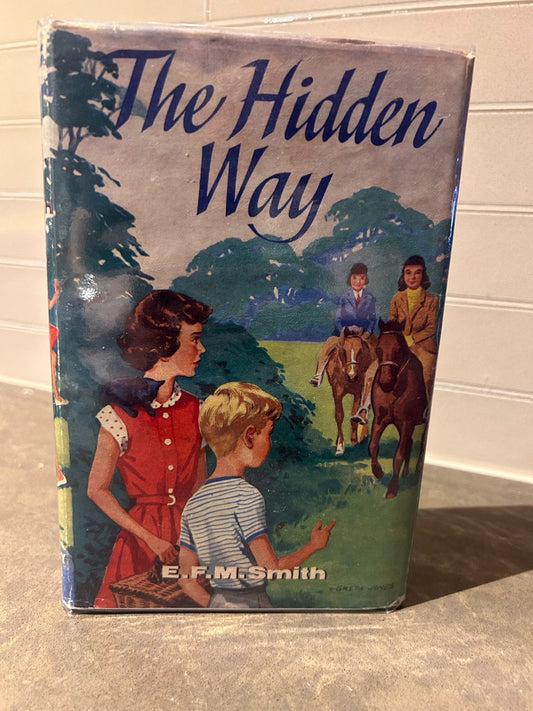 The Hidden Way – E. F. M. Smith | Vintage UK First Edition Hardcover