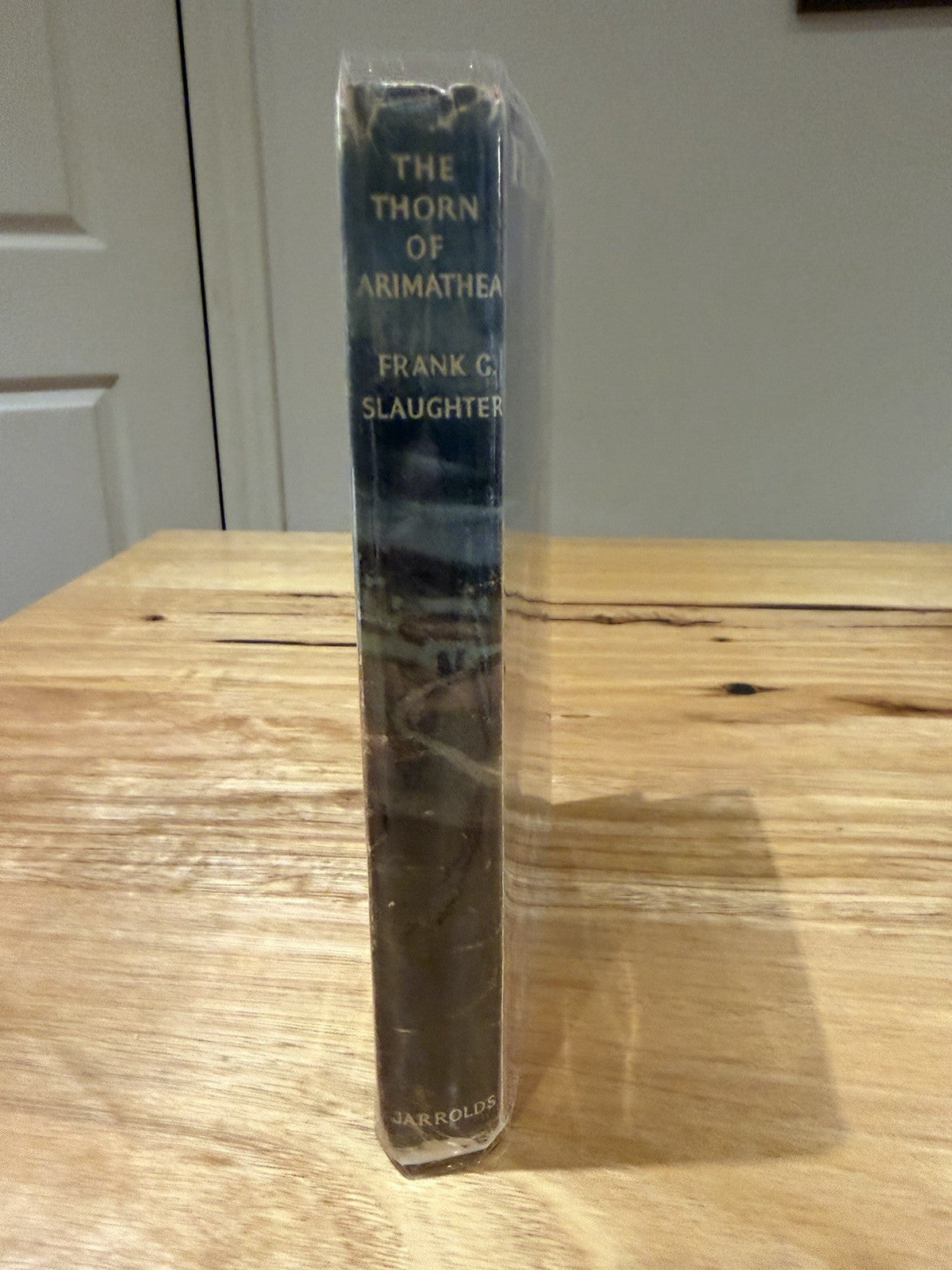 Frank G Slaughter The Thorn of Arimathea 1959 1st UK Edition HC DJ Jarrolds
