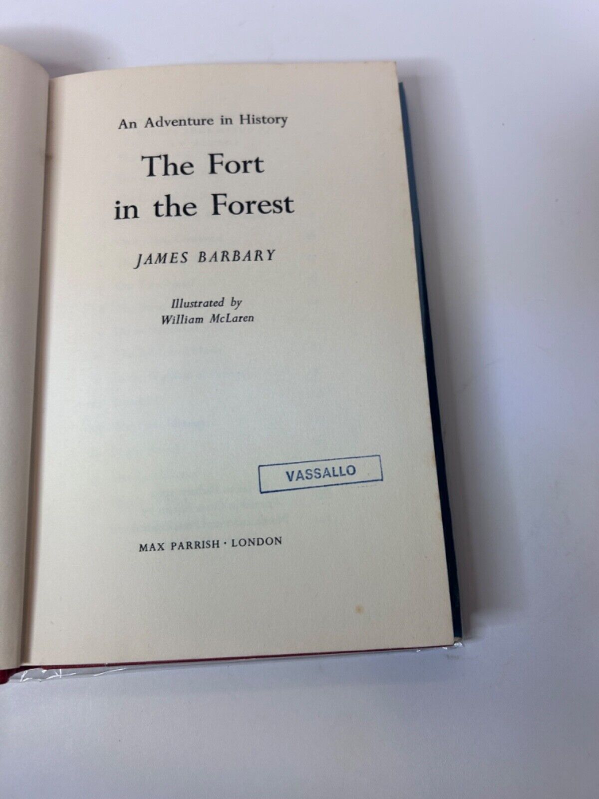 The Fort in the Forest - James Barbary - 1962 First Edition
