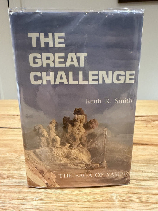 The Great Challenge Saga of Yampi Keith R Smith 1979 HC DJ WA Mining History