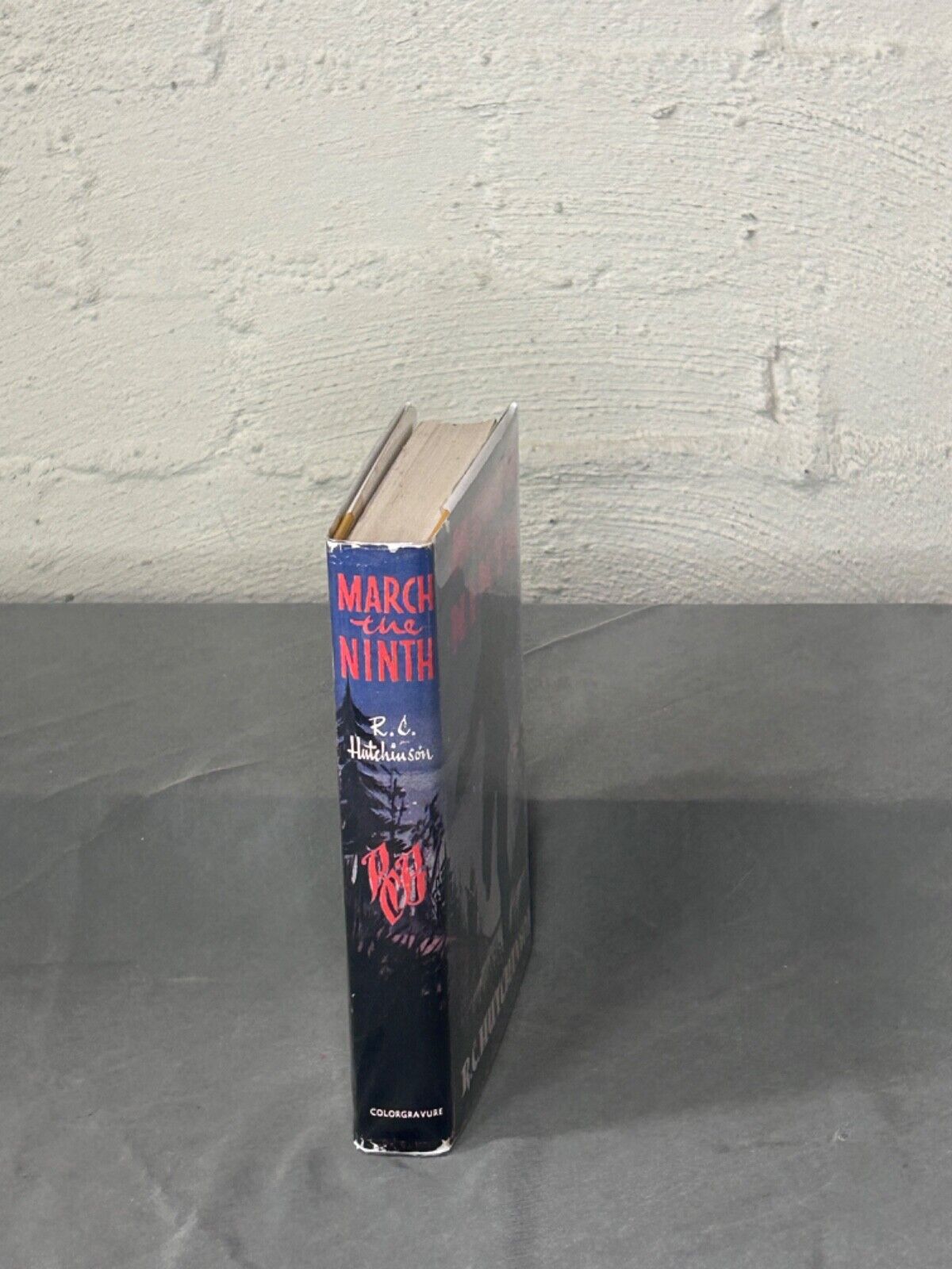March The Ninth by R.C. Hutchinson. Hardcover and Dust Jacket 1957