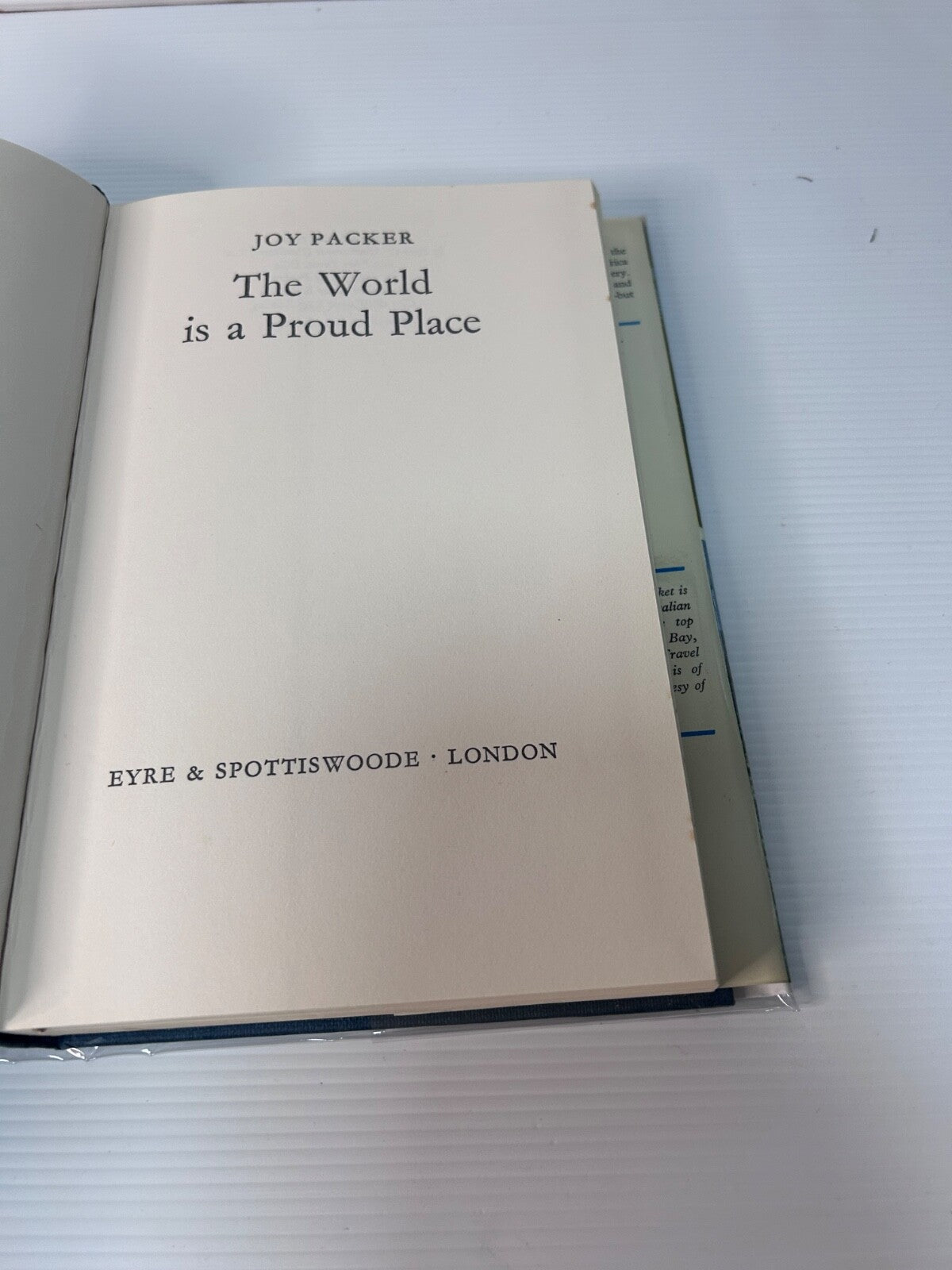 The World is a Proud Place Joy Packer 1966 HC DJ Eyre & Spottiswoode 1st Ed