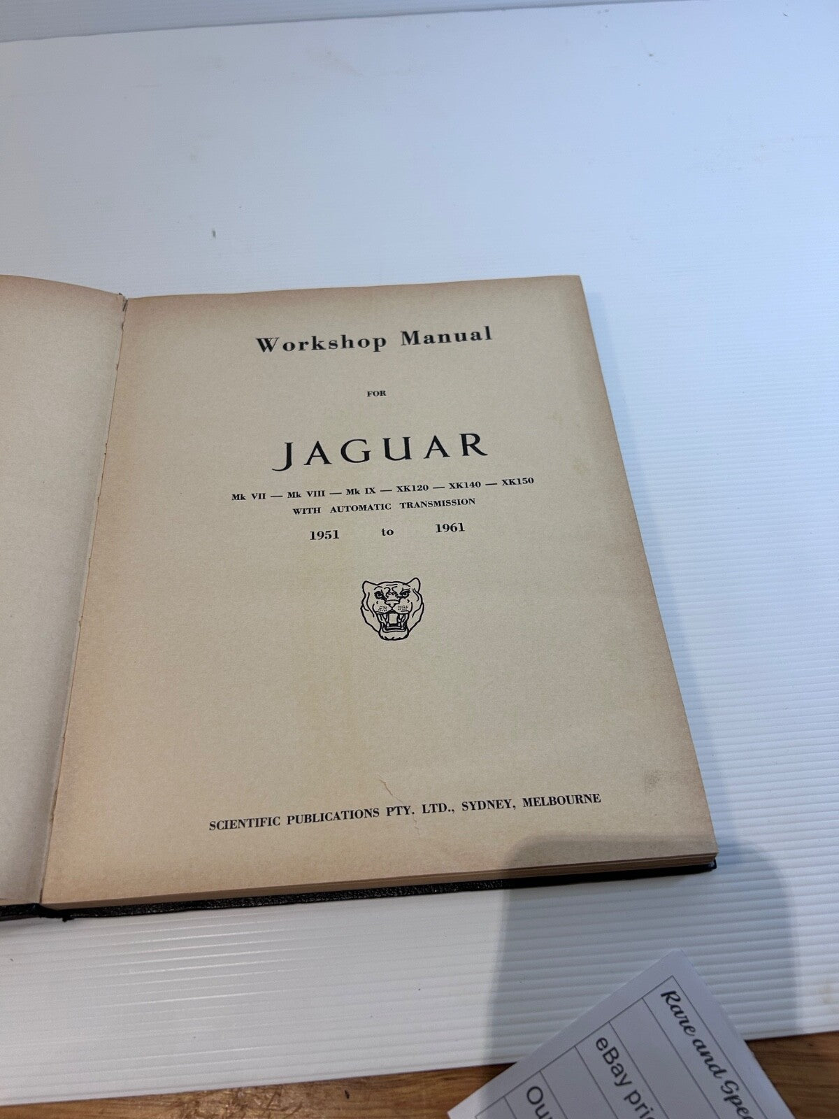 Jaguar Workshop Manual Mk7-9 XK120-150 Auto 1951–61 Scientific Scientific Mags