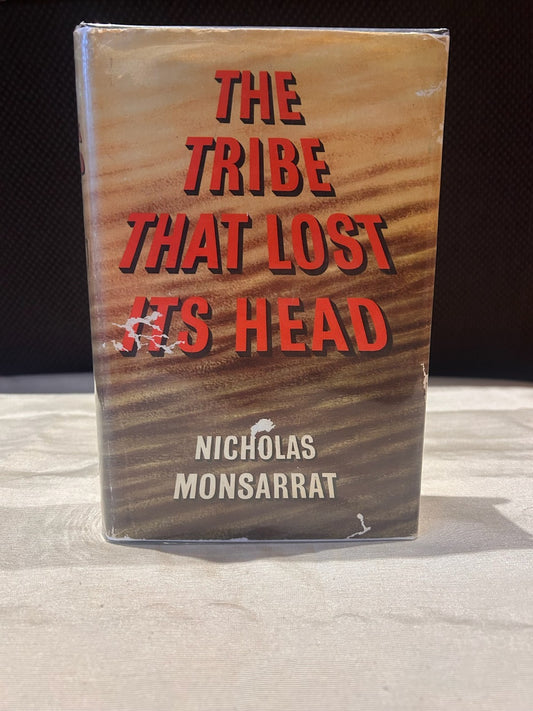 The Tribe That Lost Its Head – Nicholas Monsarrat | Vintage Hardback