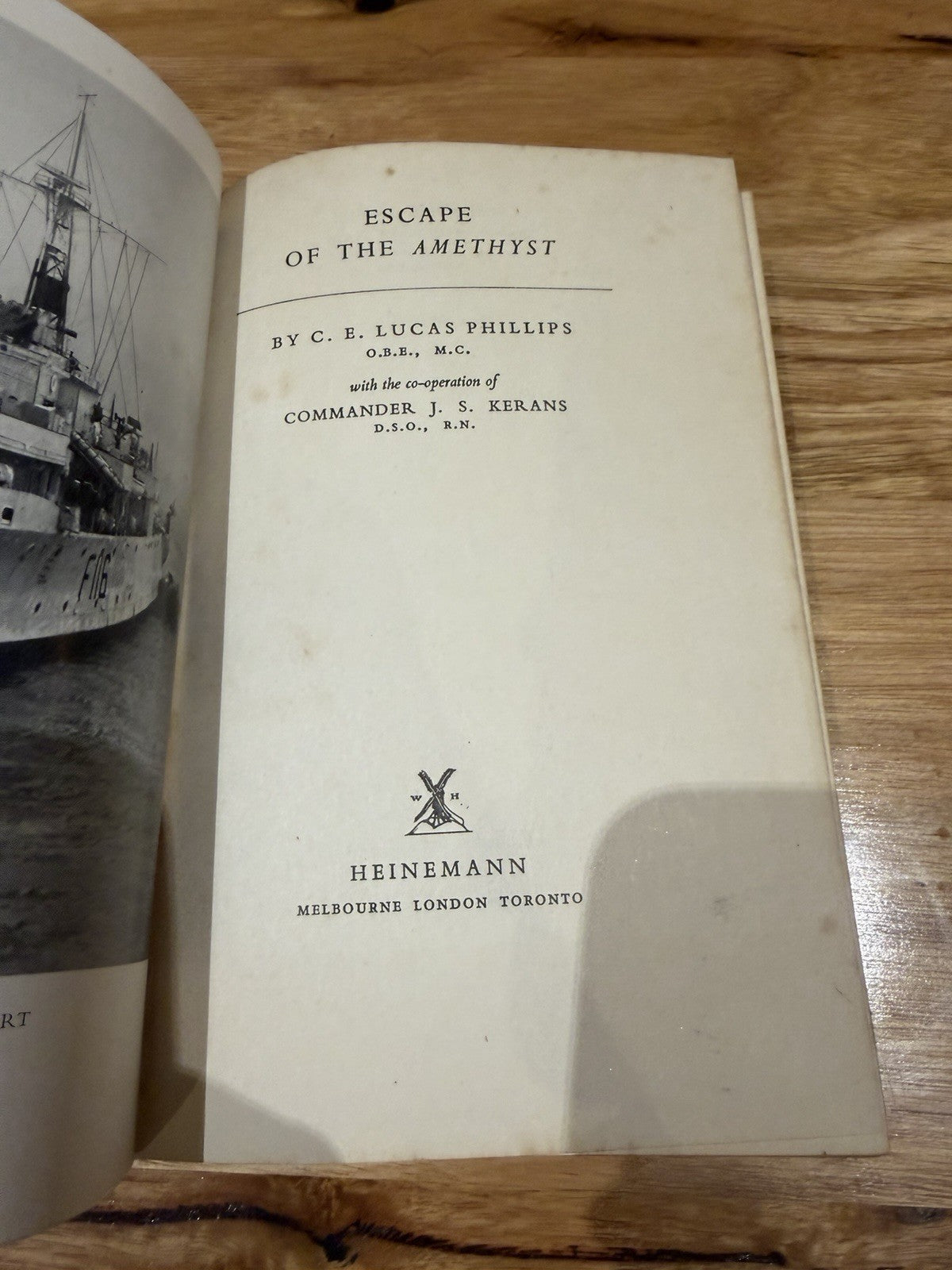 Escape of the Amethyst C.E. Lucas Phillips 1957 1st Ed Heinemann Naval History