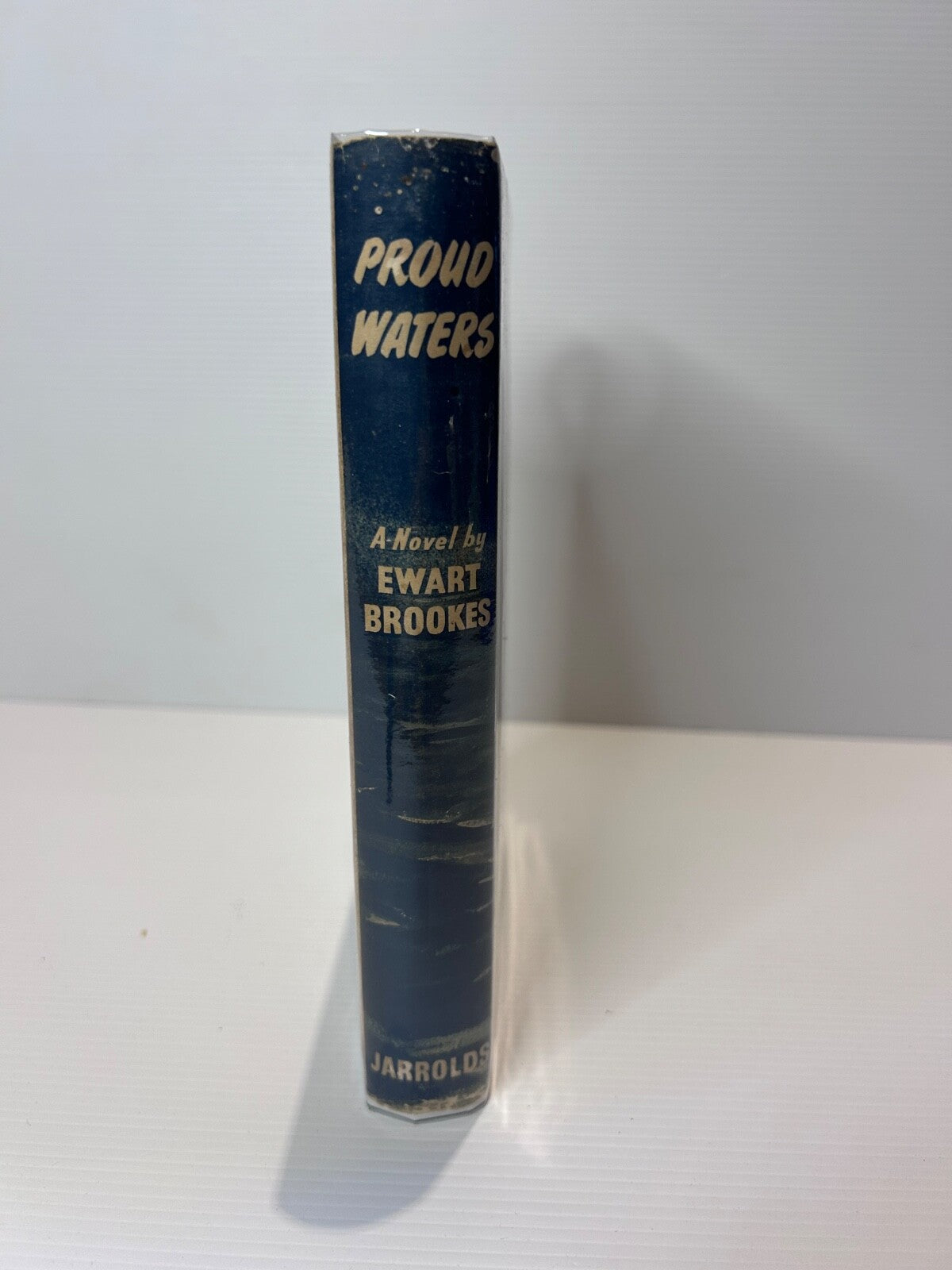 Proud Waters Ewart Brookes 1st Ed 1954 HC DJ Jarrolds WWII Naval Novel