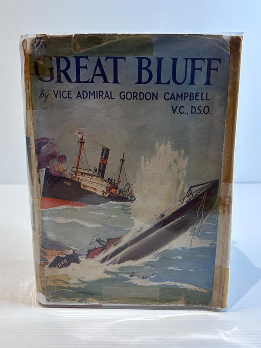 The Great Bluff Gordon Campbell 1938 HC DJ 1st Edition Warne Naval WWII Story