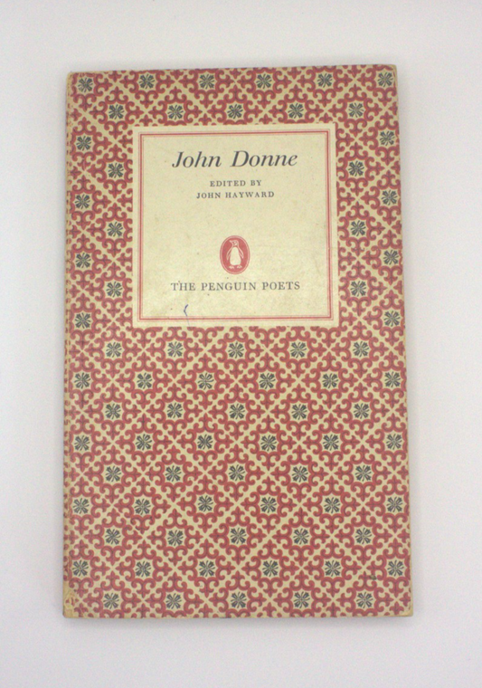 John Donne – A Selection of His Poetry. Penguin Poets 1950 Reprint
