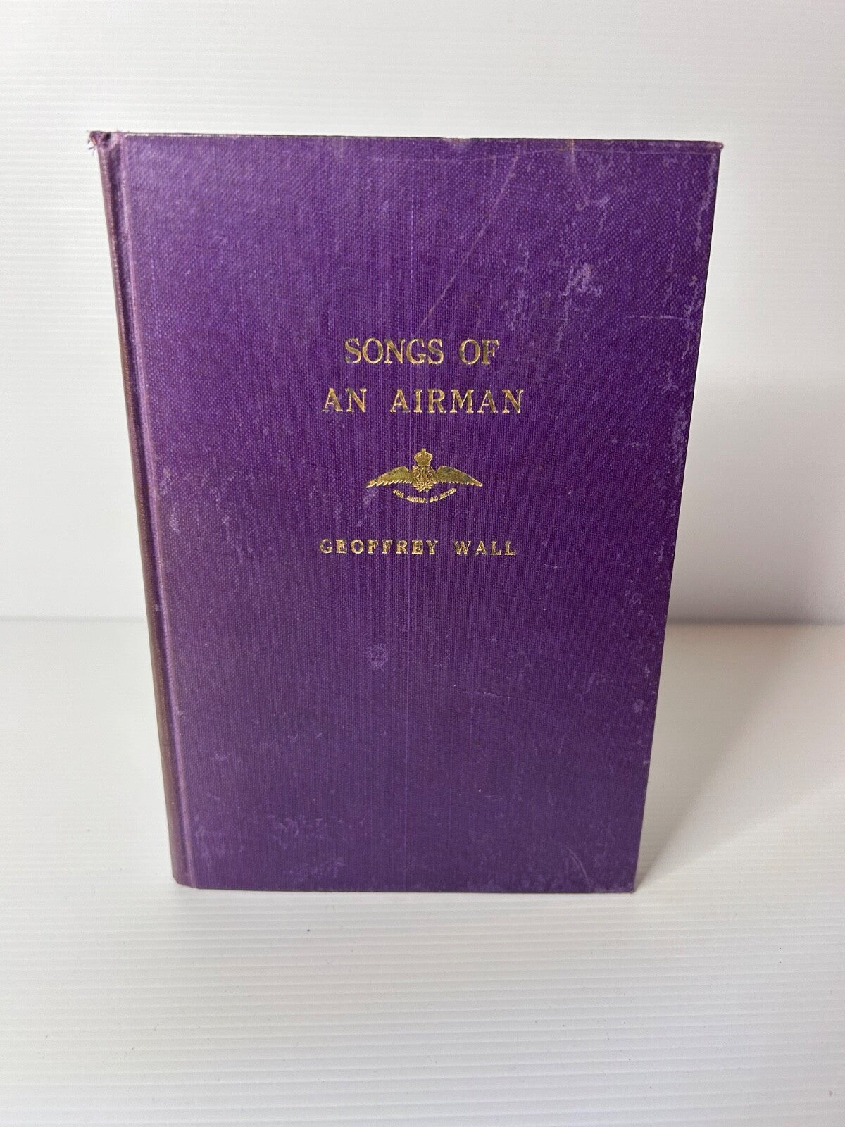 Songs of an Airman Geoffrey Wall 1917 WWI Poetry RAAF Memoir 2nd Ed HC