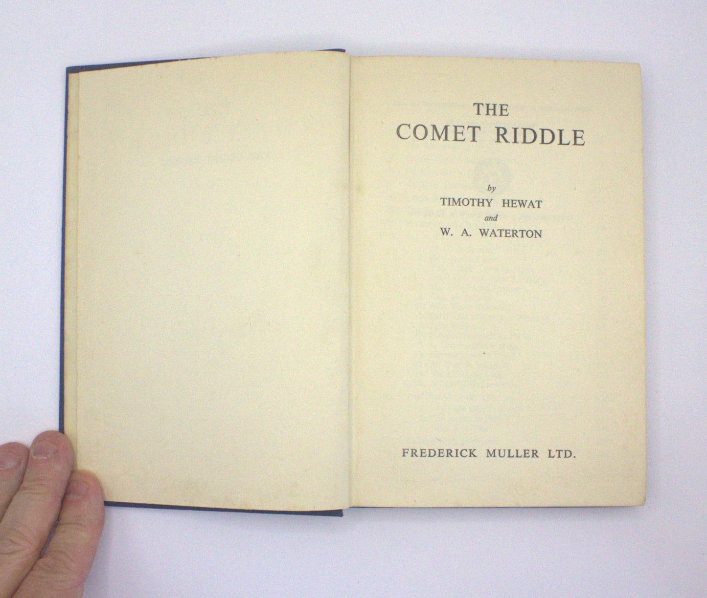The Comet Riddle 1955 Timothy Hewat & W.A. Waterton 1st Ed HC Frederick Muller