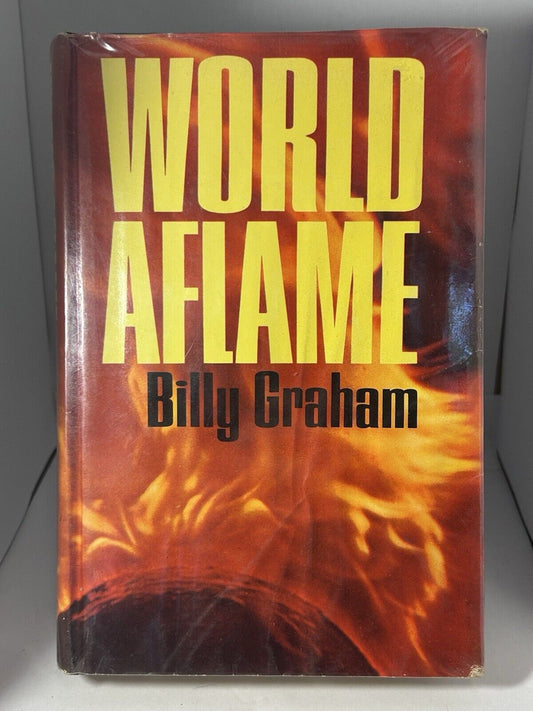 World Aflame, Billy Graham. Hardcover First UK Edition 1966