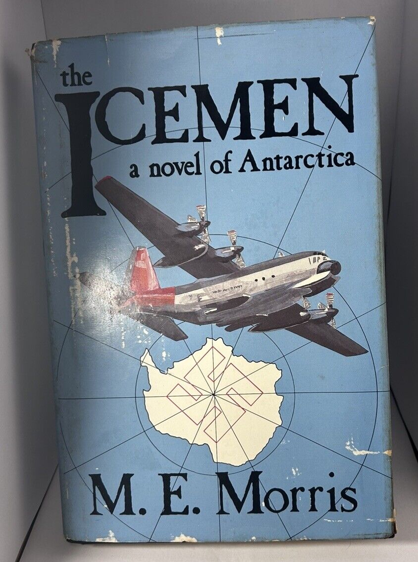 The Icemen : A Novel of Antarctica by M. E. Morris (1988, Hardcover)