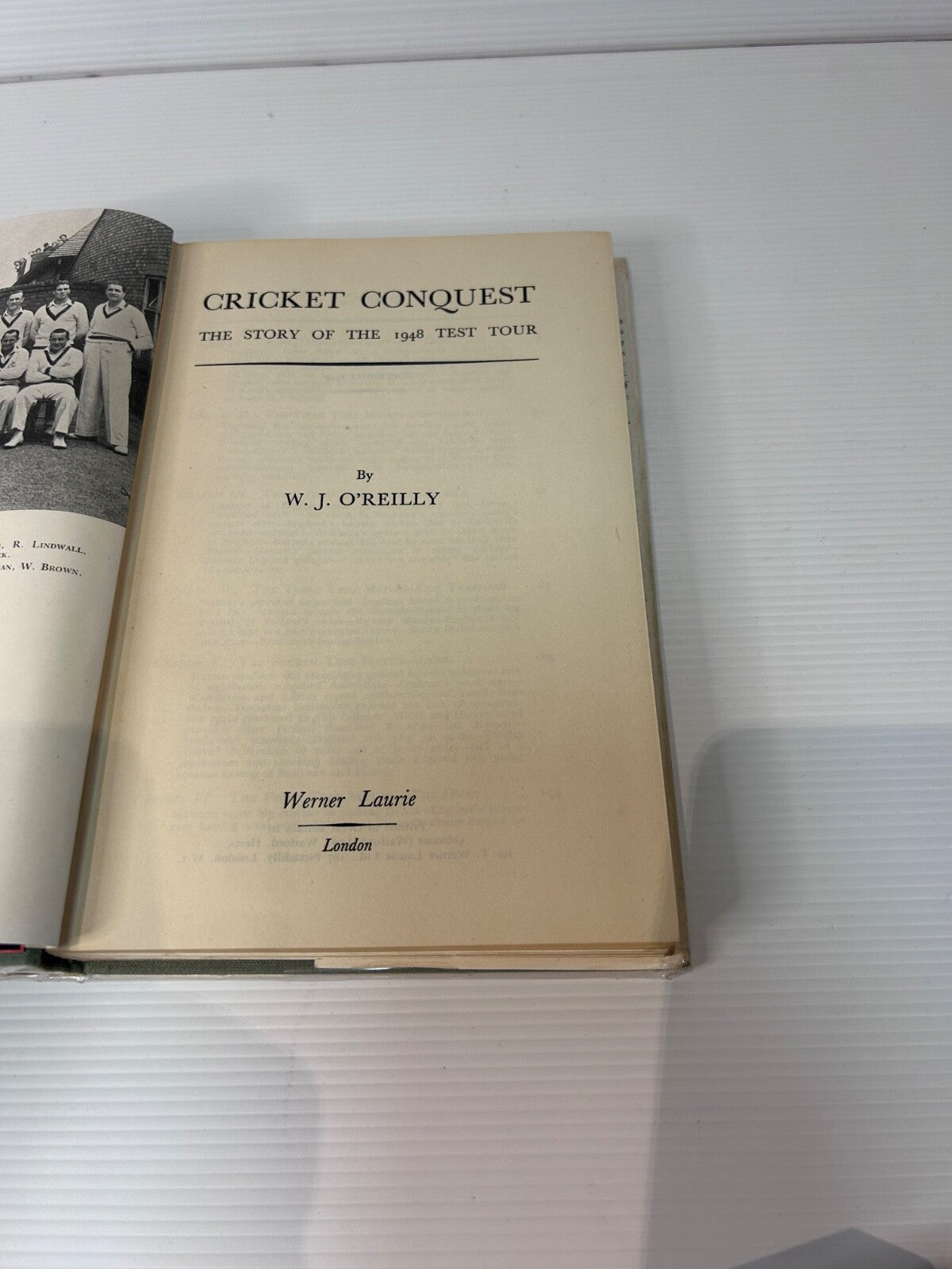 Cricket Conquest W.J. O'Reilly 1949 HC DJ 1st Ed 1948 Ashes Tour Australia