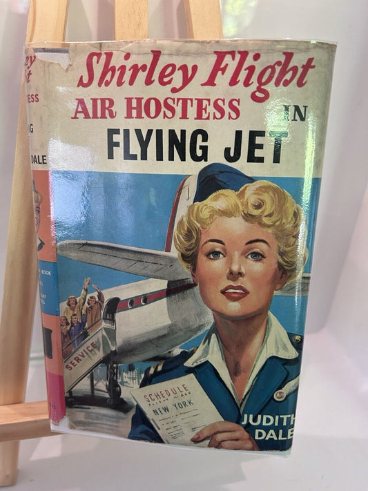 JUDITH DALE Shirley Flight Air Hostess Flying Jet Hardcover First Edition 1961