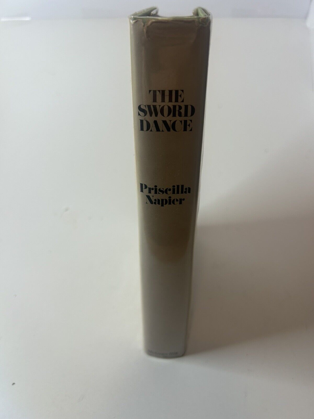 The Sword Dance by Priscilla Napier First Edition Dust Jacket Hard Cover