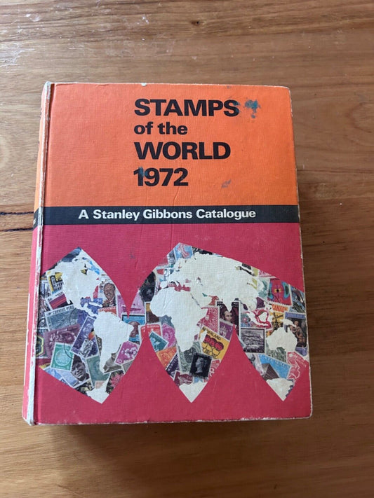 Stamps Of The World 1972 ~ A Stanley Gibbons Catalogue Hard Back