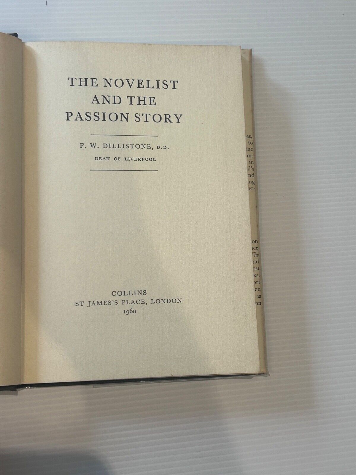 The Novelist and the Passion Story, F W Dillistone, Collins, 1960 First Edition