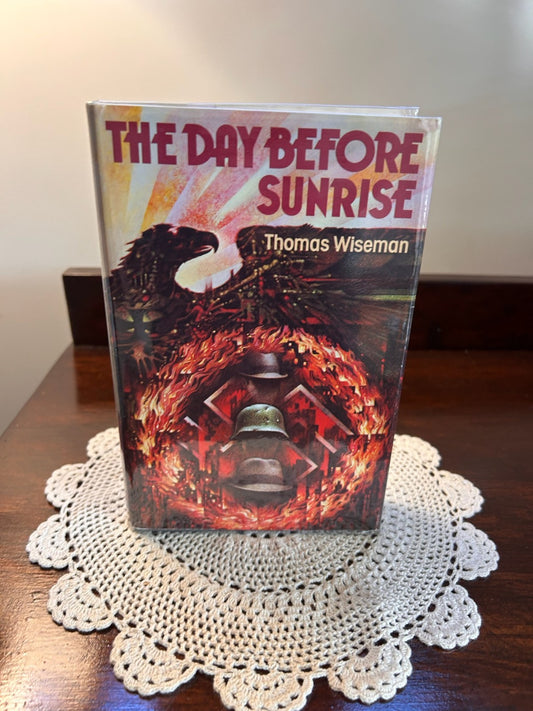 The Day Before Sunrise - Thomas Wiseman (1976) - Vintage Hardcover Book