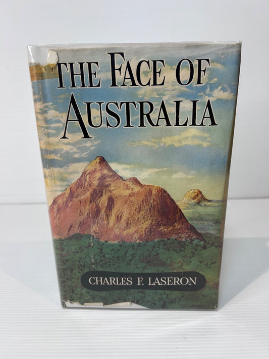 The Face of Australia Charles F Laseron 1954 HC DJ Angus & Robertson 2nd Ed