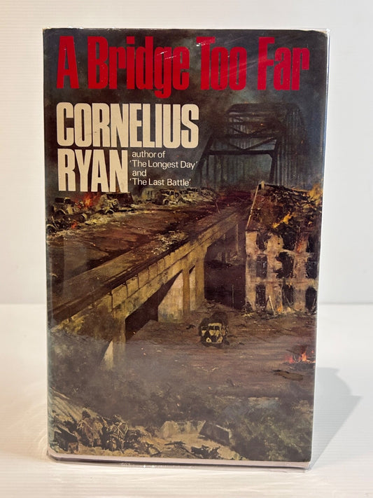 A Bridge Too Far Cornelius Ryan 1974 1st UK Ed HC DJ Hamish Hamilton WWII