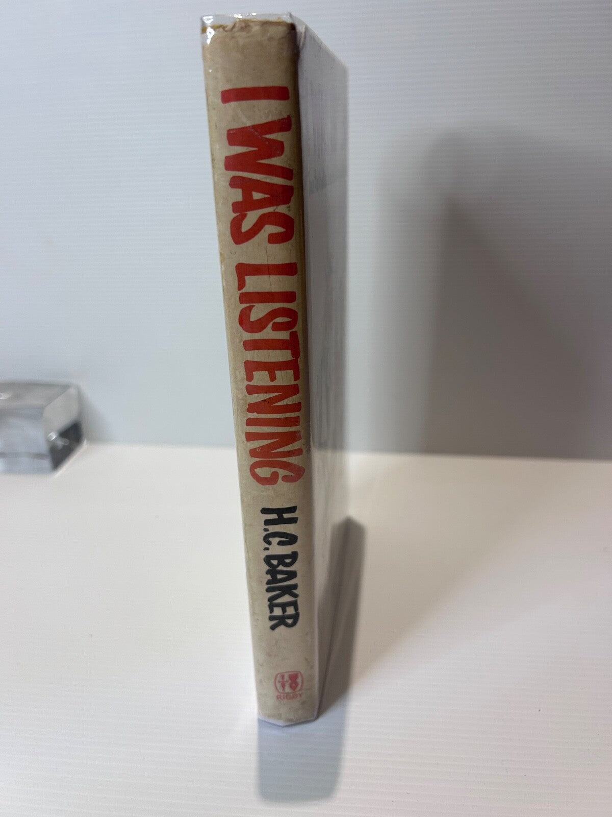 I Was Listening H.C. Baker 1978 HC DJ Rigby 1st Ed Aussie Yarns Bricklayers