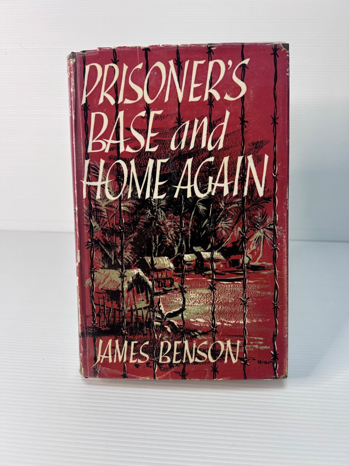Prisoner's Base and Home Again – The Story of a Missionary P.O.W. (1957, 1st Edi