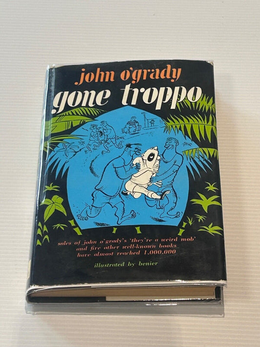 Gone Troppo by John O'Grady 1968 First Edition Hardcover & Dust Jacket