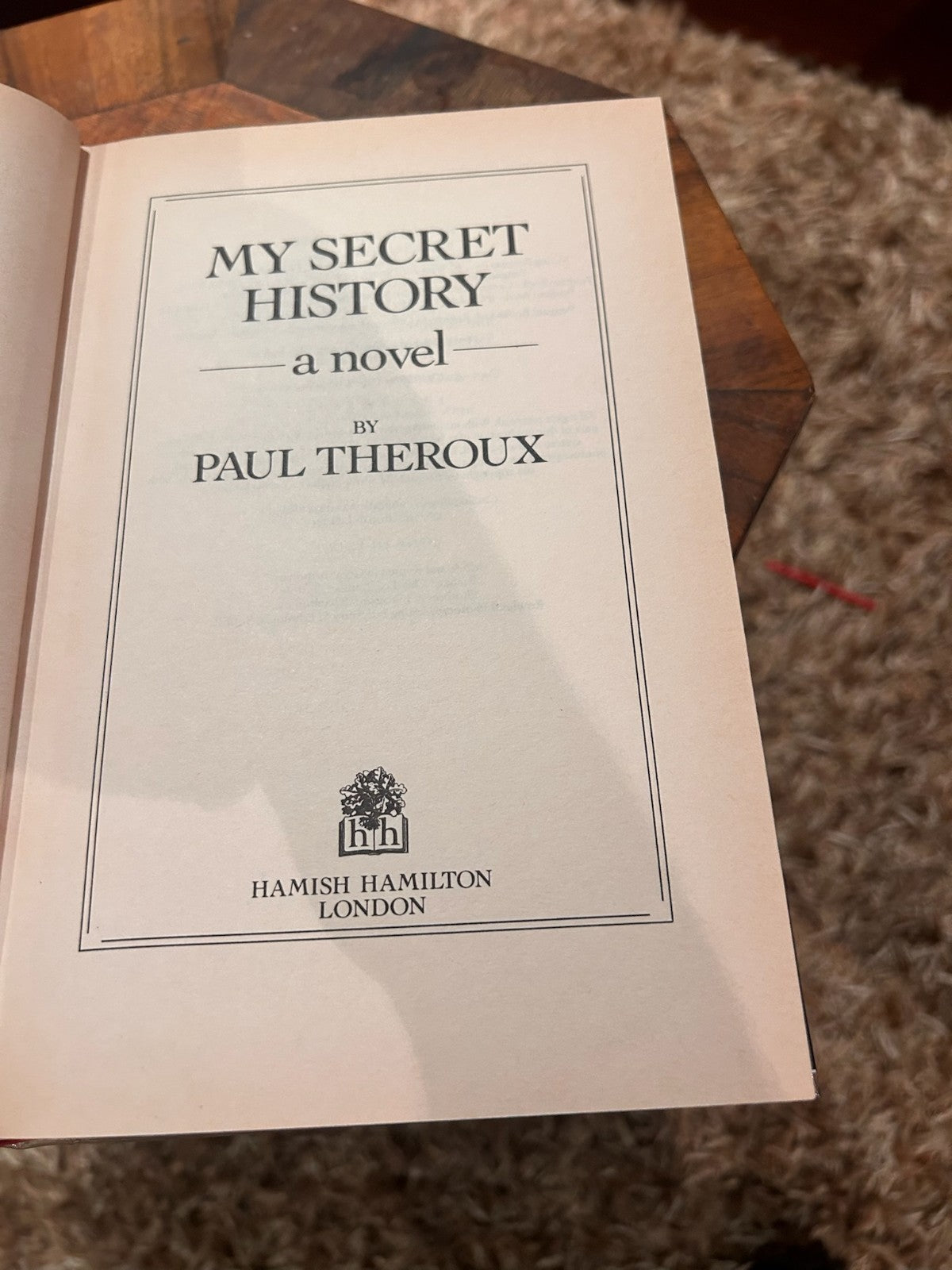 My Secret History - Paul Theroux | Hardcover 1989 First UK Edition |