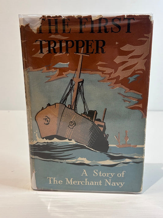 The First Tripper Peter Dawlish 1947 HC DJ 1st Ed Oxford Merchant Navy Tale