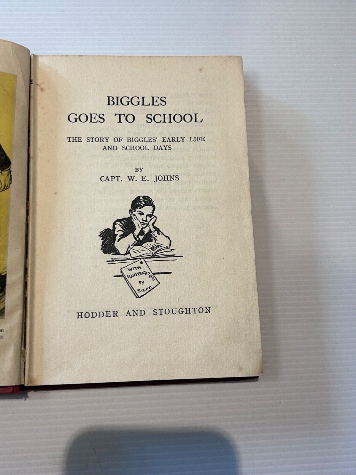 Biggles Goes to School by Captain WE Johns 1st First Edition 1951  Hard Cover