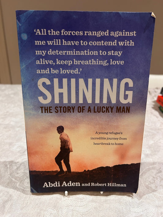 Shining: Story of a Lucky Man - Signed Abdi Aden | 2015 1st Edition