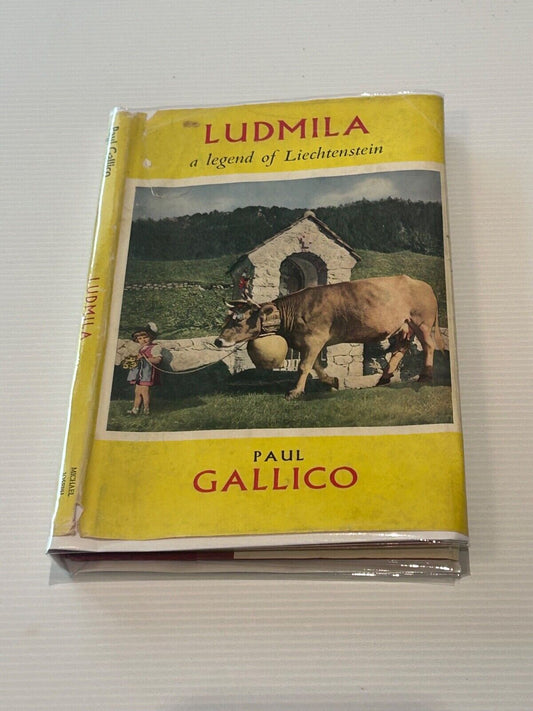 Vintage  PAUL GALLICO - Ludmila - legend of Liechtenstein - 1st Ed 1955  HC/DJ