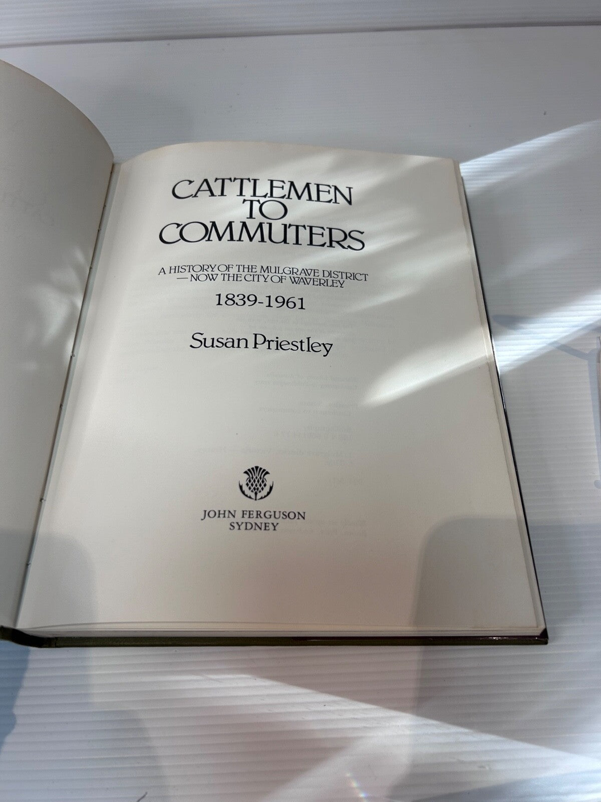 Cattlemen to Commuters 1979 HC DJ 1st Ed Mulgrave Waverley History VIC